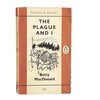 The Plague And I by Betty MacDonald, penguin,1959