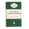 The Port of London Murders by Josephine Bell, penguin,1955