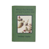 Wild Flowers and How To Identify Them by Hilderic Friend 1934