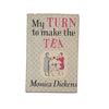 Monica Dickens' My Turn to Make the Tea 1959