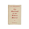 The Ballad of the White Horse by G.K. Chesterton 1948