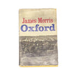 Oxford by James Morris, faber and faber,1965