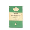 Many Dimensions by Charles Williams, penguin,1952