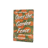 Over The Garden Fence by Raymond W.B. Keene 1948