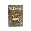British Wild Animals by Richard L.E. Ford 1967