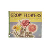 Grow Flowers: The Daily Mirror's Famous Strip Guide c1950
