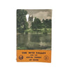 The Wye Valley and The Royal Forest of Dean