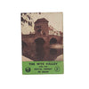 The Wye Valley and The Royal Forest of Dean 1950