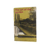 The Art of the Garden by Miles Hadfield 1965