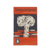 Strategy for Survival by Wayland Young, penguin,1959