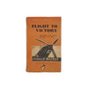 Penguin Special: Flight to Victory by Ronald Walker 1940 - First Edition