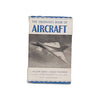 The Observer’s Book of Aircraft by William Green and Gerald Pollinger, 1953