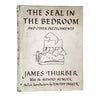 The Seal in the Bedroom by James Thurber 1951 - Hamilton