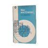 Man and Energy by A.R. Ubbelohde 1963
