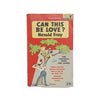 Can This Be Love? by Herald Froy 1960