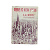 Here is New York by E.B. White 1949