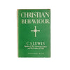C.S. Lewis' Christian Behaviour 1943