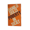 Poverty in Sicily by Danilo Dolci - Penguin, 1966