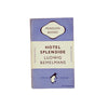 Hotel Splendide by Ludwig Bemelmans - Penguin, 1948 First Edition