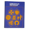 Creative Sewing by Olive E. Pounds 1971 - Nelson