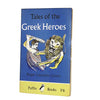 Tales of the Greek Heroes by Roger Lancelyn Green 1966 - Puffin
