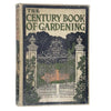 The Century Book of Gardening - The Country Life Library