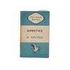 Genetics by H. Kalmus - Pelican, 1948