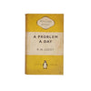 A Problem a Day by R.M. Lucey - Penguin, 1952