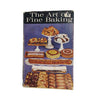 The Art of Fine Baking by Paula Peck 1967
