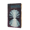 Industrial Society by Denis Pym - Pelican, 1968