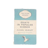 Essays in Popular Science by Julian Huxley, pelican,1937