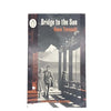 Bridge To The Sun by Gwen Terasaki, penguin,1962