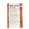 Bridge To The Sun by Gwen Terasaki, penguin,1962