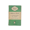 Uncle Silas by J. Sheridan Le Fanu - Penguin, 1947
