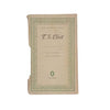 Selected Poems by T.S. Eliot - Penguin, 1952
