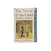 The Mouse & His Child by Russell Hoban - Faber. 1972