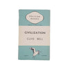 Civilization by Clive Bell - Pelican, 1938
