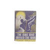 The Man Who Missed The War by Dennis Wheatley 1946
