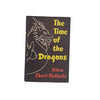 The Time of the Dragons by Alice Ekert-Rotholz 1960