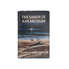 The Sands of Karakorum by James Ramsey Ullman - Collins, 1953