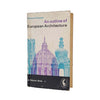 An Outline of European Architecture by Nikolaus Pevsner 1961