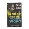 Dylan Thomas' Under Milk Wood - Aldine, c1963