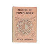 Nancy Mitford's Madame De Pompadour 1955