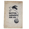 Knitted Garments For All - Odhams