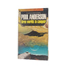 Three Worlds to Conquer by Poul Anderson 1974