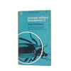 Animals without Backbones: Vol 2 by Ralph Buchsbaum - Pelican, 1966