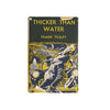 Thicker Than Water by Frank Tilsley