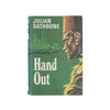 Hand Out by Julian Rathbone 1968 - First Edition