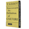 T. S. Eliot's Notes Towards the Definition of Culture 1962 - Faber