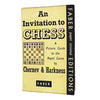 An Invitation to Chess by Chernev & Harkness 1959 - Faber